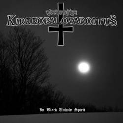 Kirkkopalovaroitus : In Black Unholy Spirit